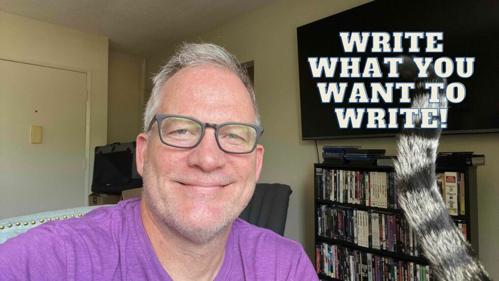 Writing the Script You Want